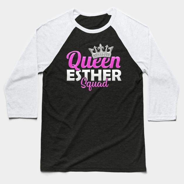 Humorous Queen Esther Squad Jewish Party & Carnival Design Baseball T-Shirt by Therapy for Christians
